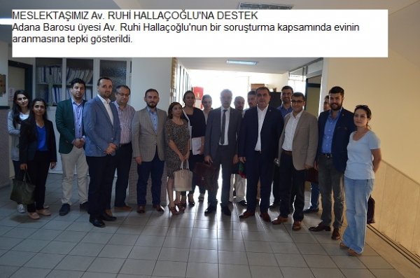 MESLEKTAŞIMIZ Av. RUHİ HALLAÇOĞLU'NA DESTEK