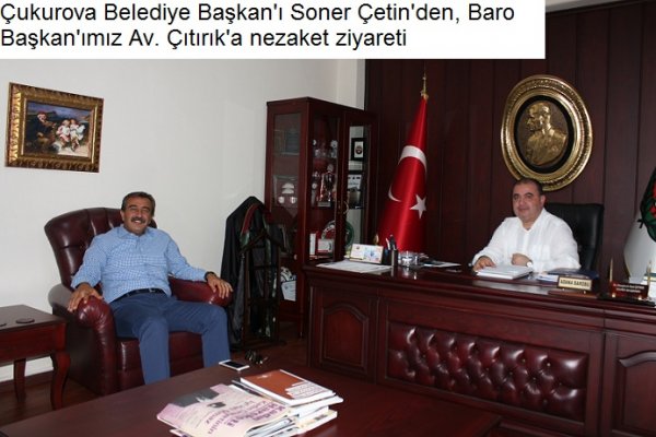 Çetin'den, Baro Başkan'ımız Av. Çıtırık'a nezaket ziyareti