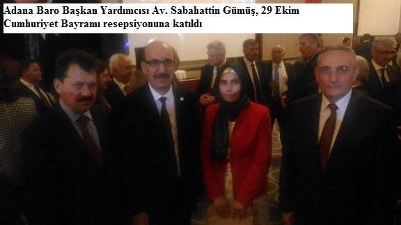 Av. Sabahattin Gümüş , Cumhuriyet resepsiyonuna katıldı