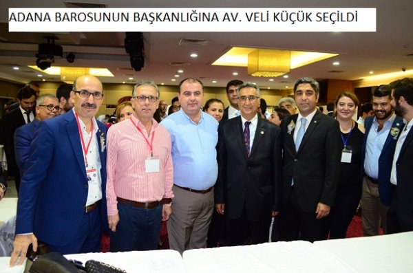 29. DÖNEM ADANA BARO BAŞKANLIĞINI Av. VELİ KÜÇÜK KAZANDI