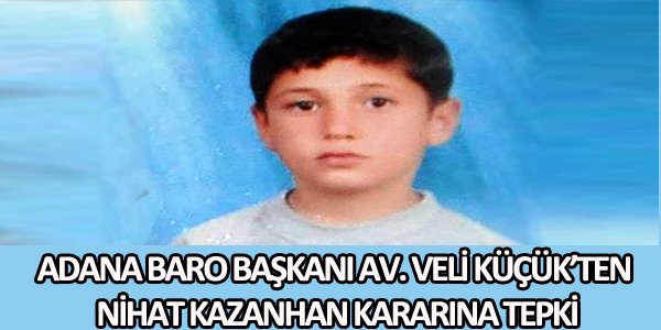 NİHAT KAZANHAN KARARINA TEPKİ
